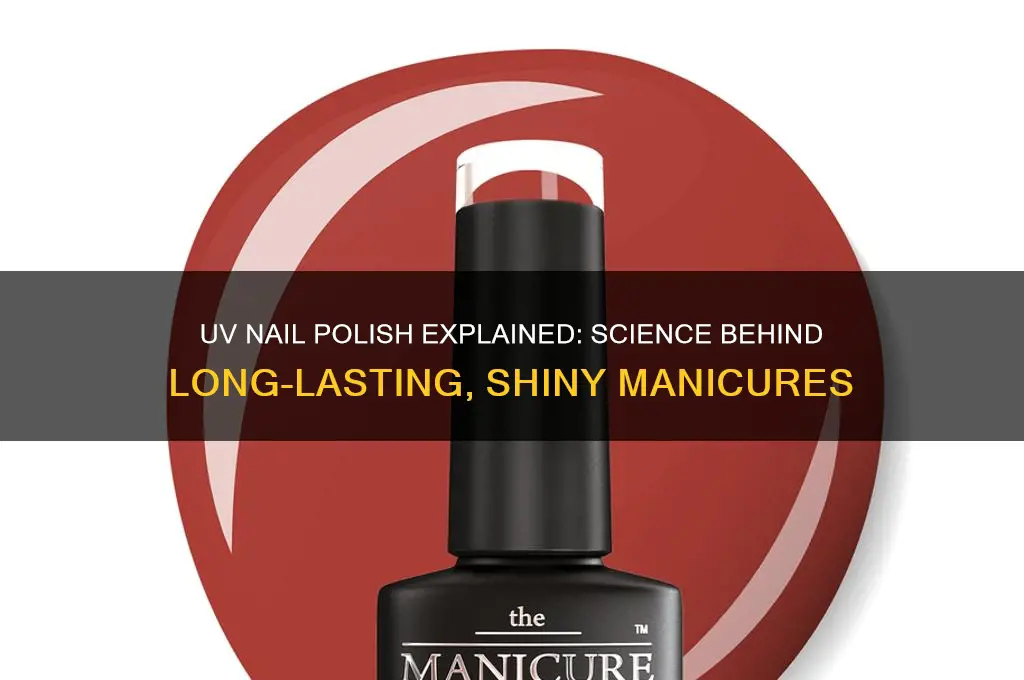 how uv nail polish works