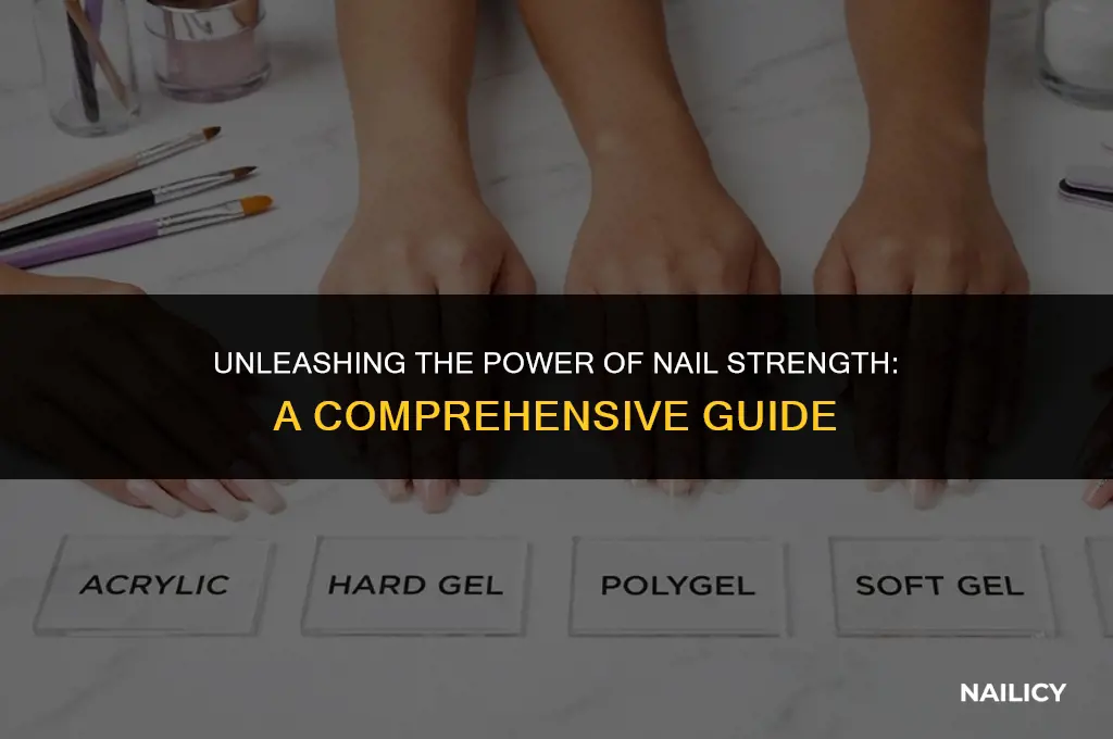 how was nail so strong