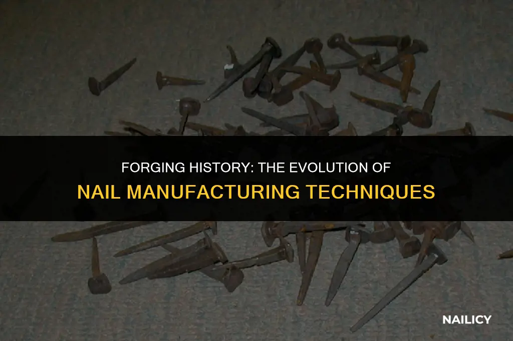 how were nails made