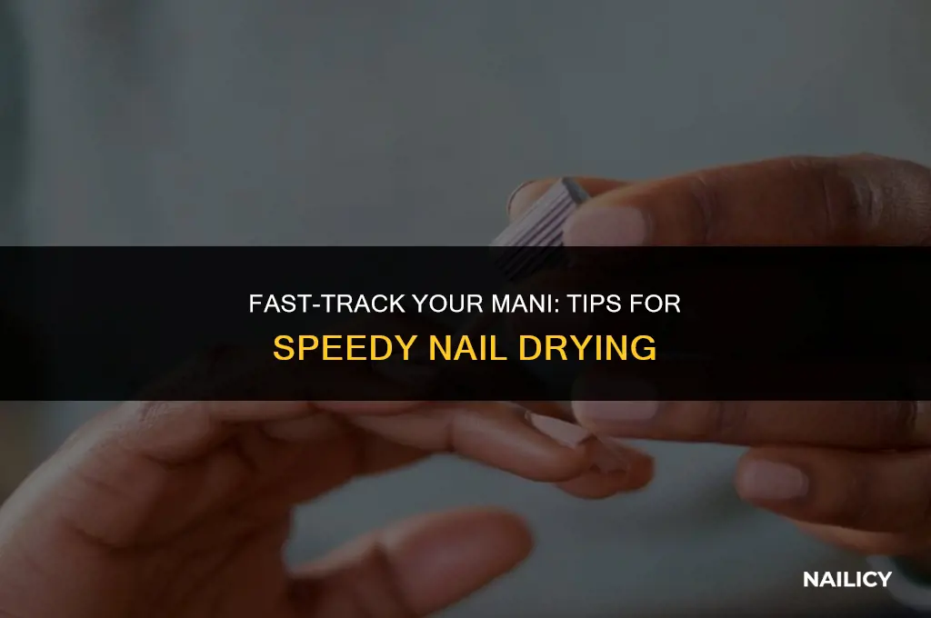 how yo dry nails quickly
