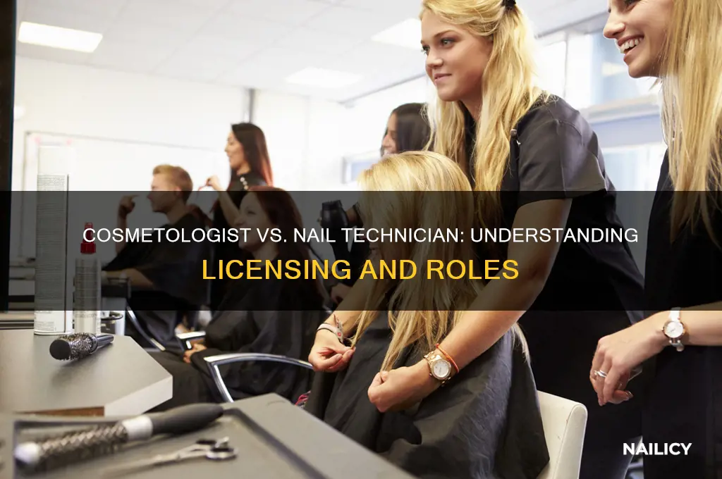 is a cosmetologist a licensed nail technician