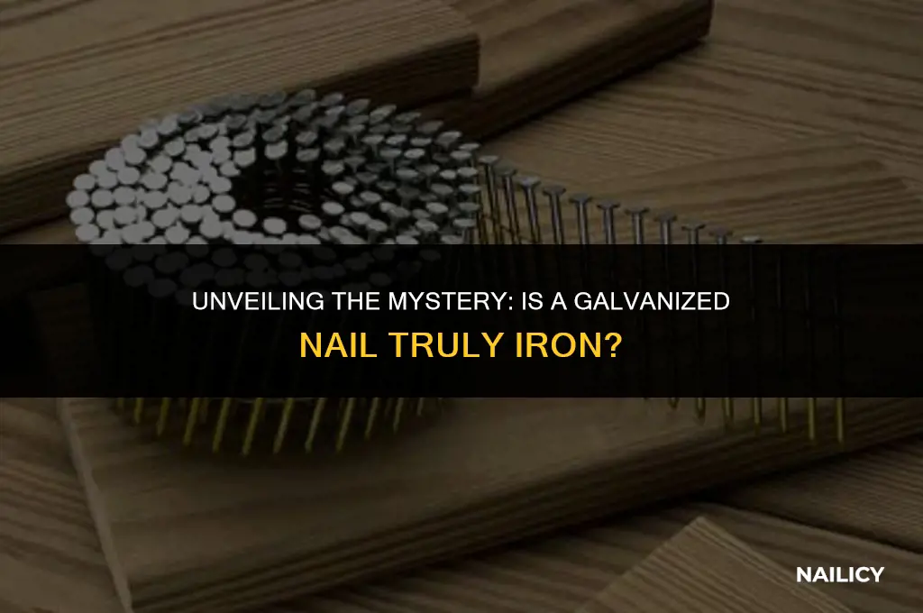 is a galvinized nail iron