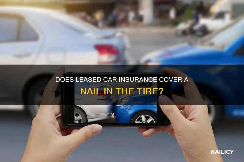 is a leased car cover nail in tire