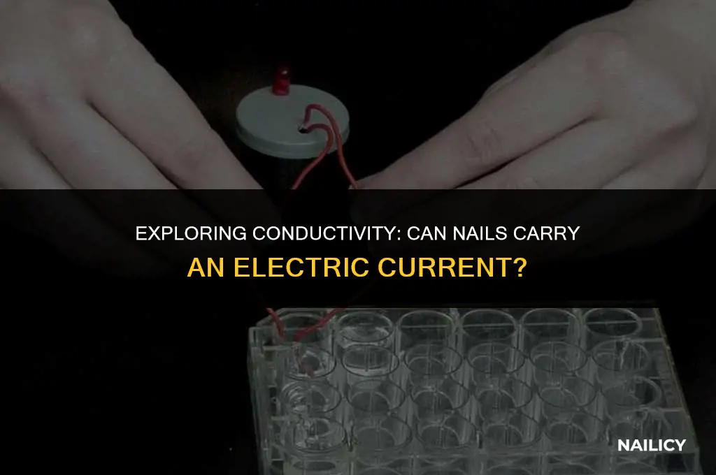 is a nail conductive