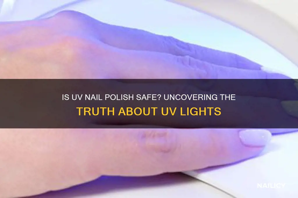 is a nail polish uv light safe