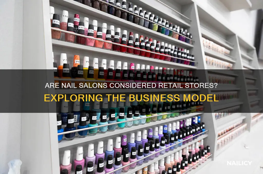 is a nail salon a retail store