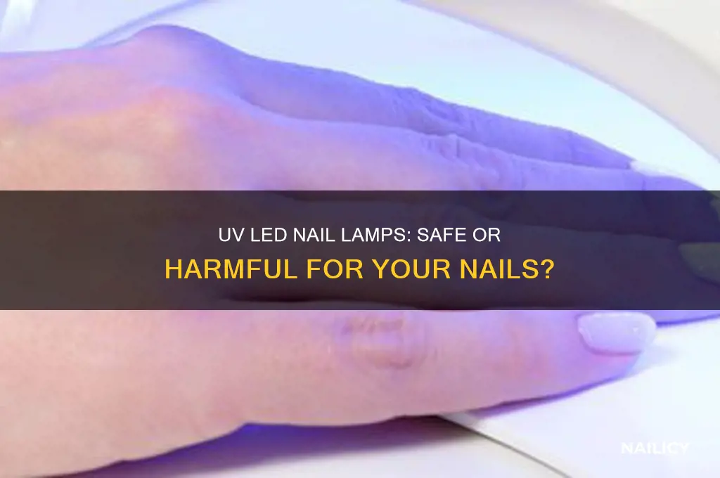 is a uv led nail lamp safe