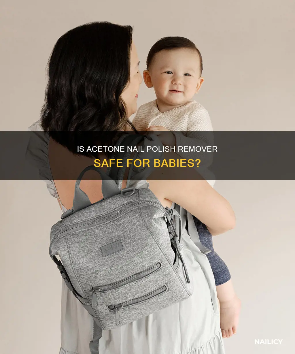 is acetone nail polish remover safe for babies