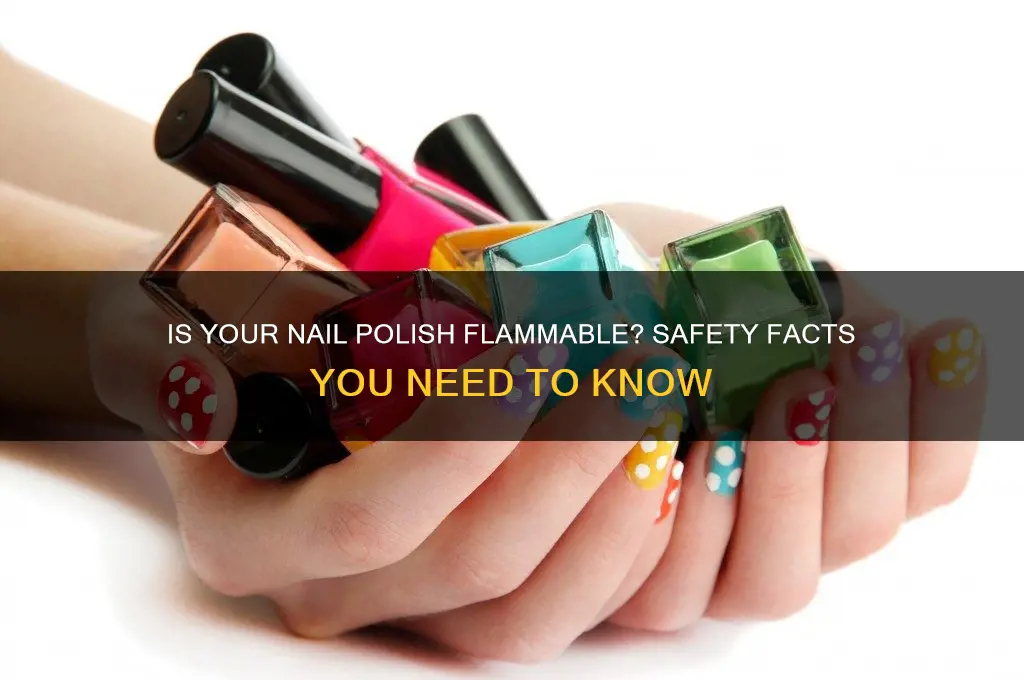 is all nail polish flammable