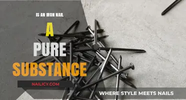 Is an Iron Nail Pure? Unraveling the Substance Mystery
