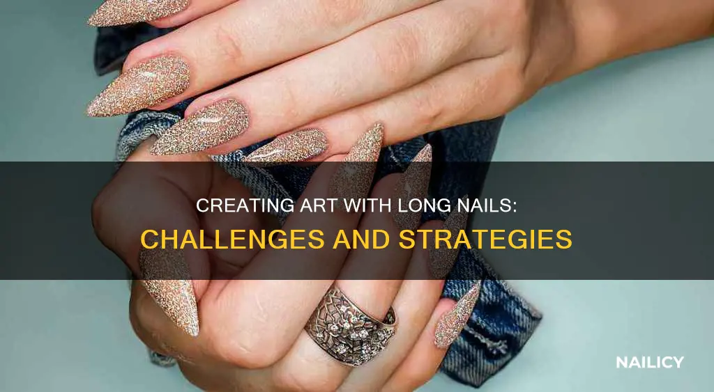 is art hard with long nails