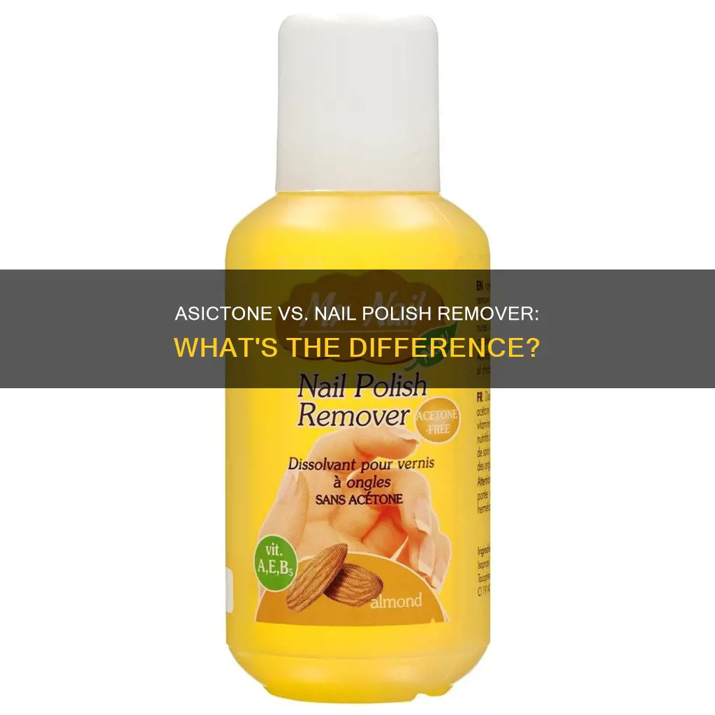 is asictone the same thing as nail polish remover