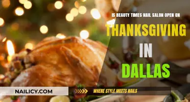 Is Beauty Times Nail Salon Open on Thanksgiving in Dallas?