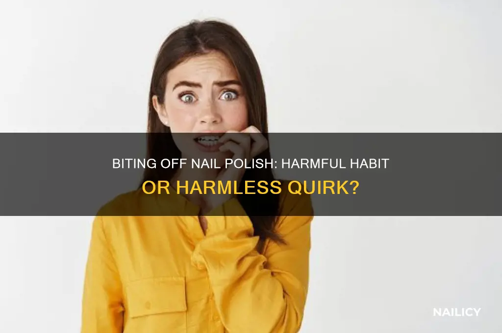is biting off nail polish bad