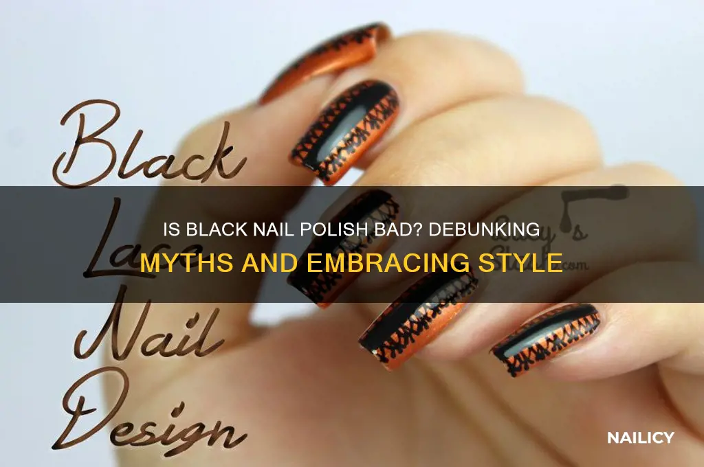 is black nail polish bad