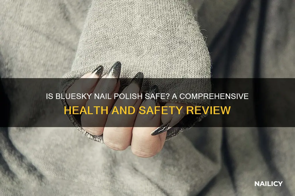 is bluesky nail polish safe