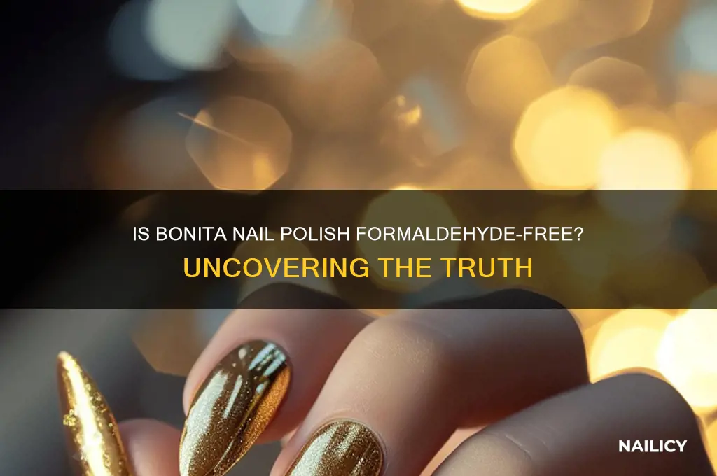 is bonita nail polish formaldehyde