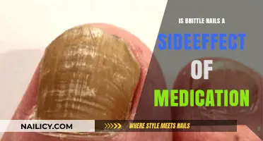 Brittle Nails and Medication: Uncovering the Hidden Side Effect Connection