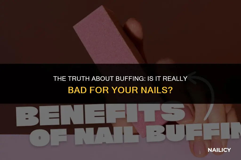 is buffing bad for nails