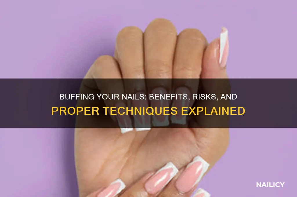 is buffing your nails bad for them