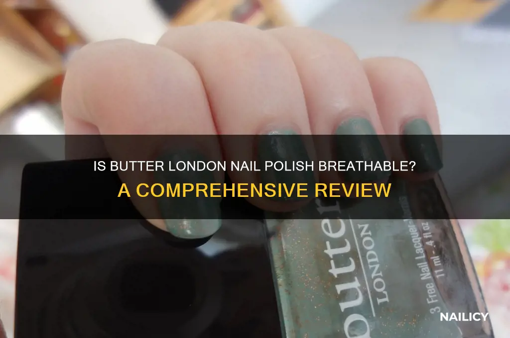 is butter london nail polish breathable