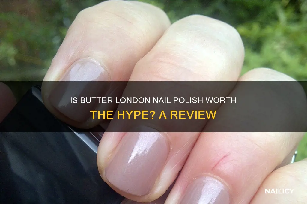 is butter london nail polish good