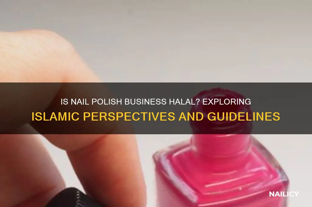 is buying nail polish business halal