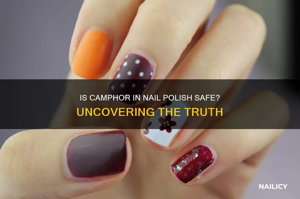 is camphor safe in nail polish