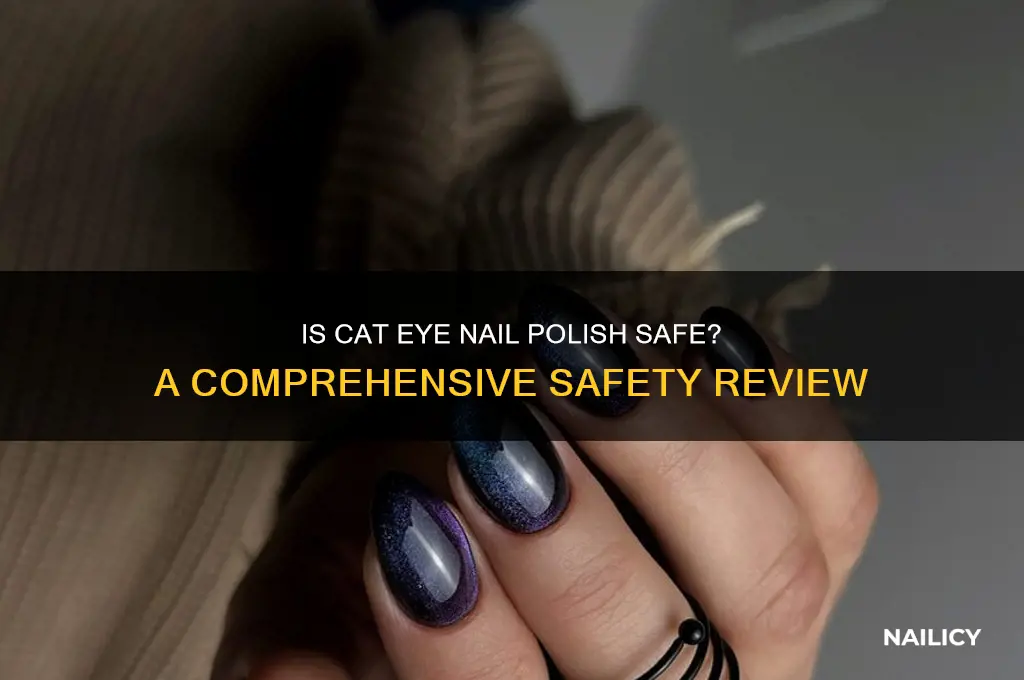 is cat eye nail polish safe