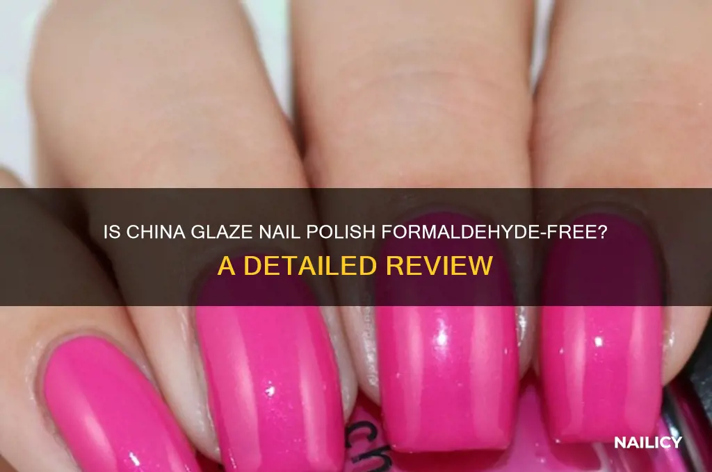 is china glaze nail polish formaldehyde free