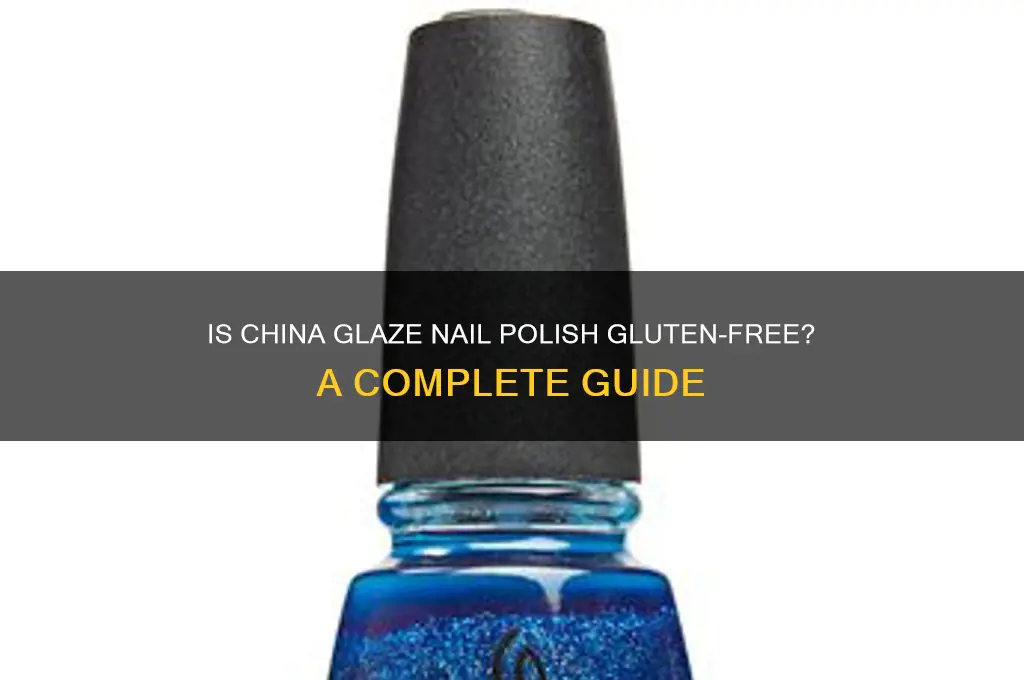 is china glaze nail polish gluten free