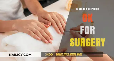 Clear Nail Polish and Surgery: What You Need to Know