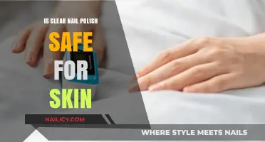 Is Clear Nail Polish Safe for Skin? Facts and Risks