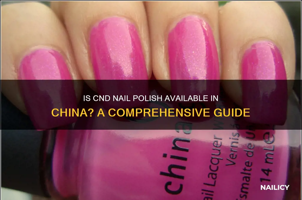 is cnd nail polish sold in china