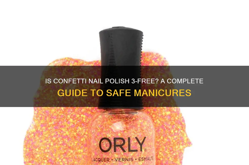 is confetti nail polish 3 free