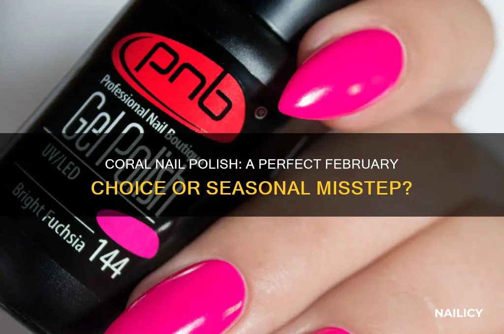 is coral nail polish okay for february