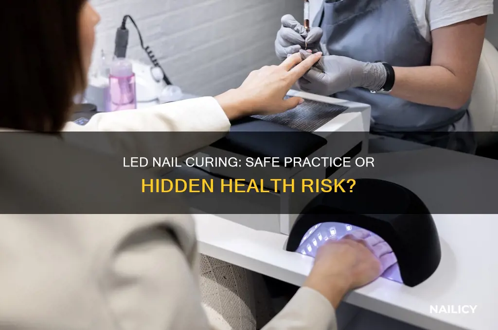 is curing nails with led light dangerous