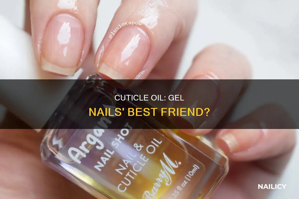 is cuticle oil good for gel nails