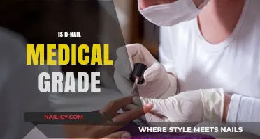 Exploring the Safety and Efficacy of D-Nail: Is It Medical Grade?