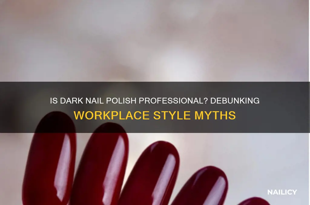 is dark nail polish professional
