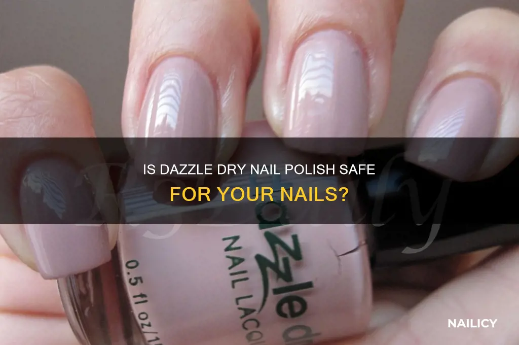 is dazzle dry nail polish safe