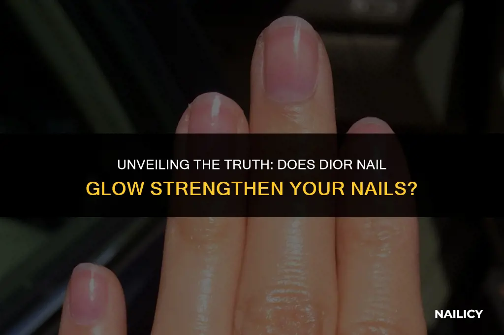 is dior nail glow strengthening