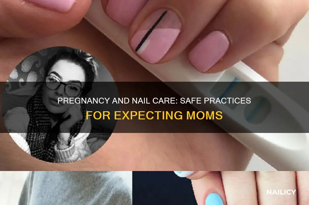 is doing your nails bad when pregnant