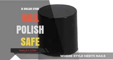 Is Dollar Store Nail Polish Safe? A Comprehensive Safety Review