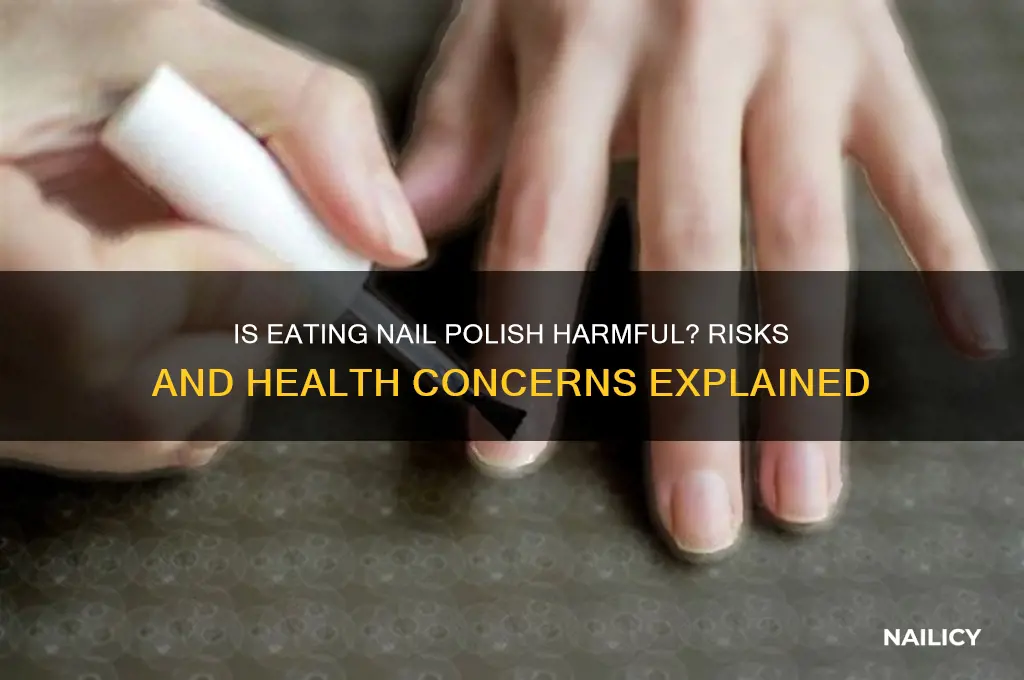 is eating nail polish bad