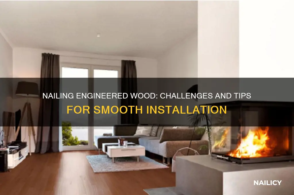 is engineered wood harder to nail through