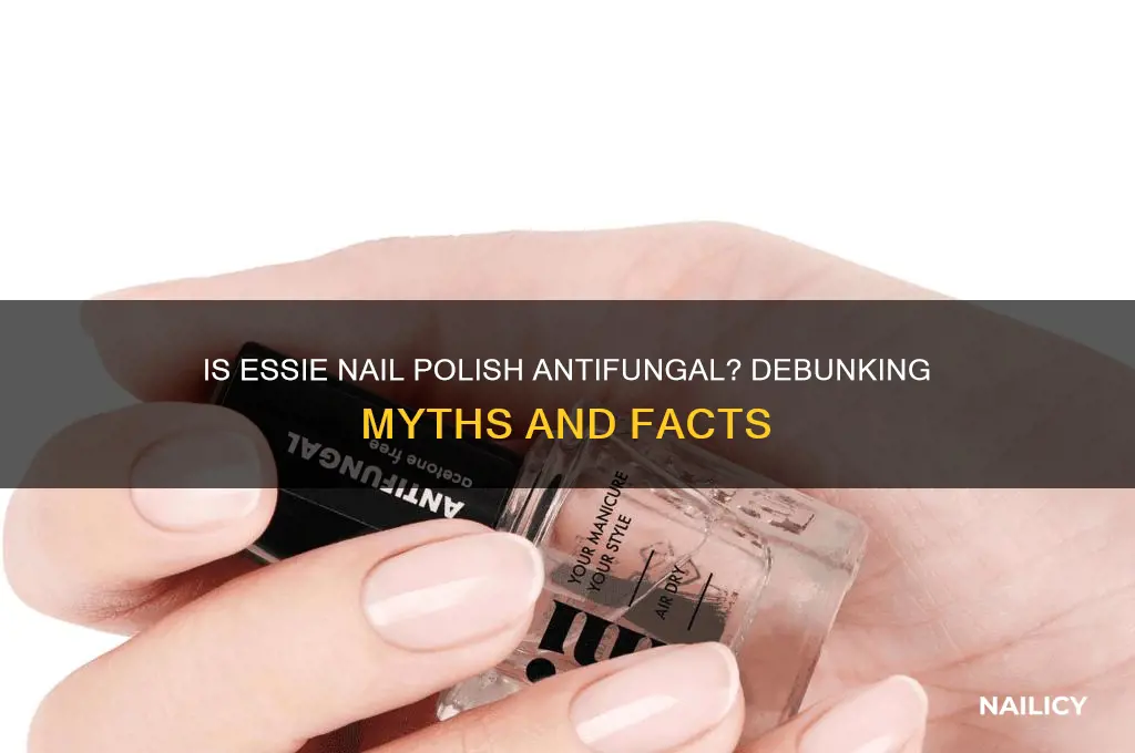 is essie nail polish antifungal