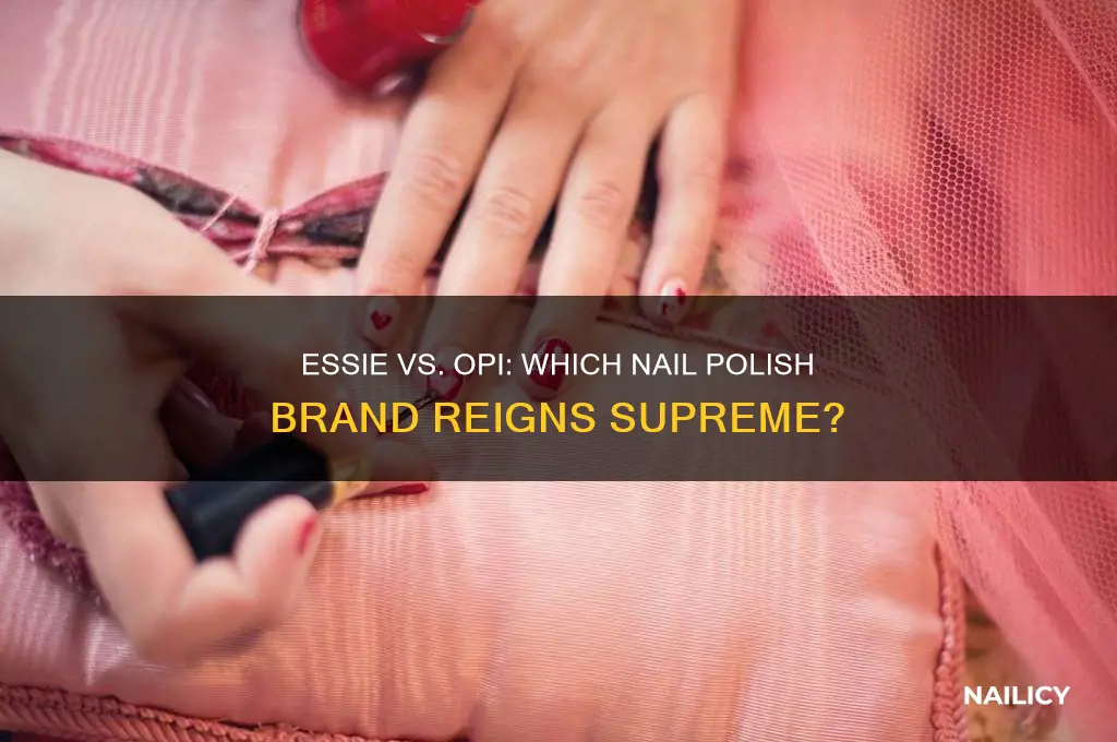 is essie or opi nail polish better