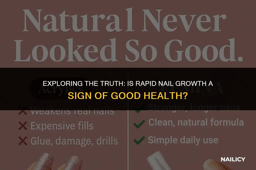 is fast nail growth healthy