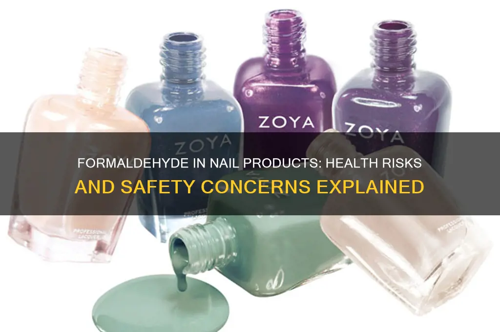 is formadehyde in nail products bad for you